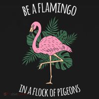 Be A Flamingo In A Flock Of Pigeons Tote Bag thumb 4