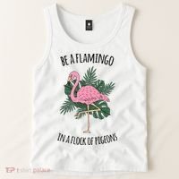 Be A Flamingo In A Flock Of Pigeons Tank Top thumb 2