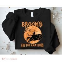 Brooms Are For Amateurs Horse Riding Funny Halloween Costume Sweatshirt thumb 2