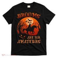 Brooms Are For Amateurs Witch Riding Horse Halloween Women T-Shirt thumb 0