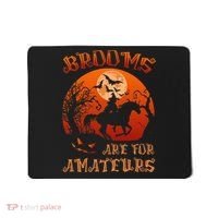 Brooms Are For Amateurs Witch Riding Horse Halloween Women Mousepad thumb 0