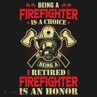 Being A Firefighter Is A Choice Being A Retired Is An Honor Women's Tank Top thumb 5
