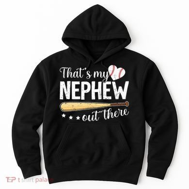 Baseball Aunt Funny ThatS My Nephew Out There Baseball Hoodie