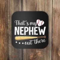 Baseball Aunt Funny ThatS My Nephew Out There Baseball Coaster thumb 0