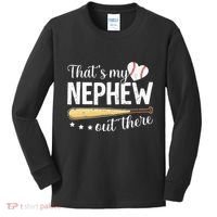 Baseball Aunt Funny ThatS My Nephew Out There Baseball Kids Long Sleeve Shirt thumb 0