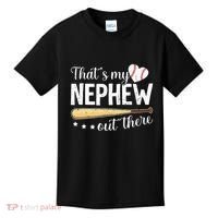 Baseball Aunt Funny ThatS My Nephew Out There Baseball Kids T-Shirt thumb 0