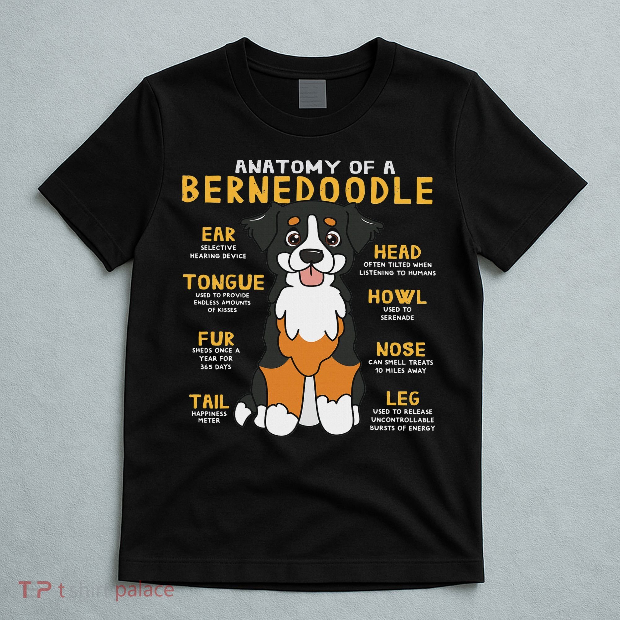 Bernedoodle Anatomy Funny Dog Mom Dad Cute Gift T-Shirt