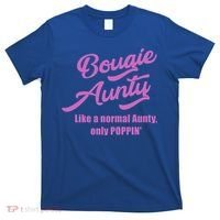 Bougie Aunty Fun Gift For Favorite Aunt Gift T-Shirt thumb 0