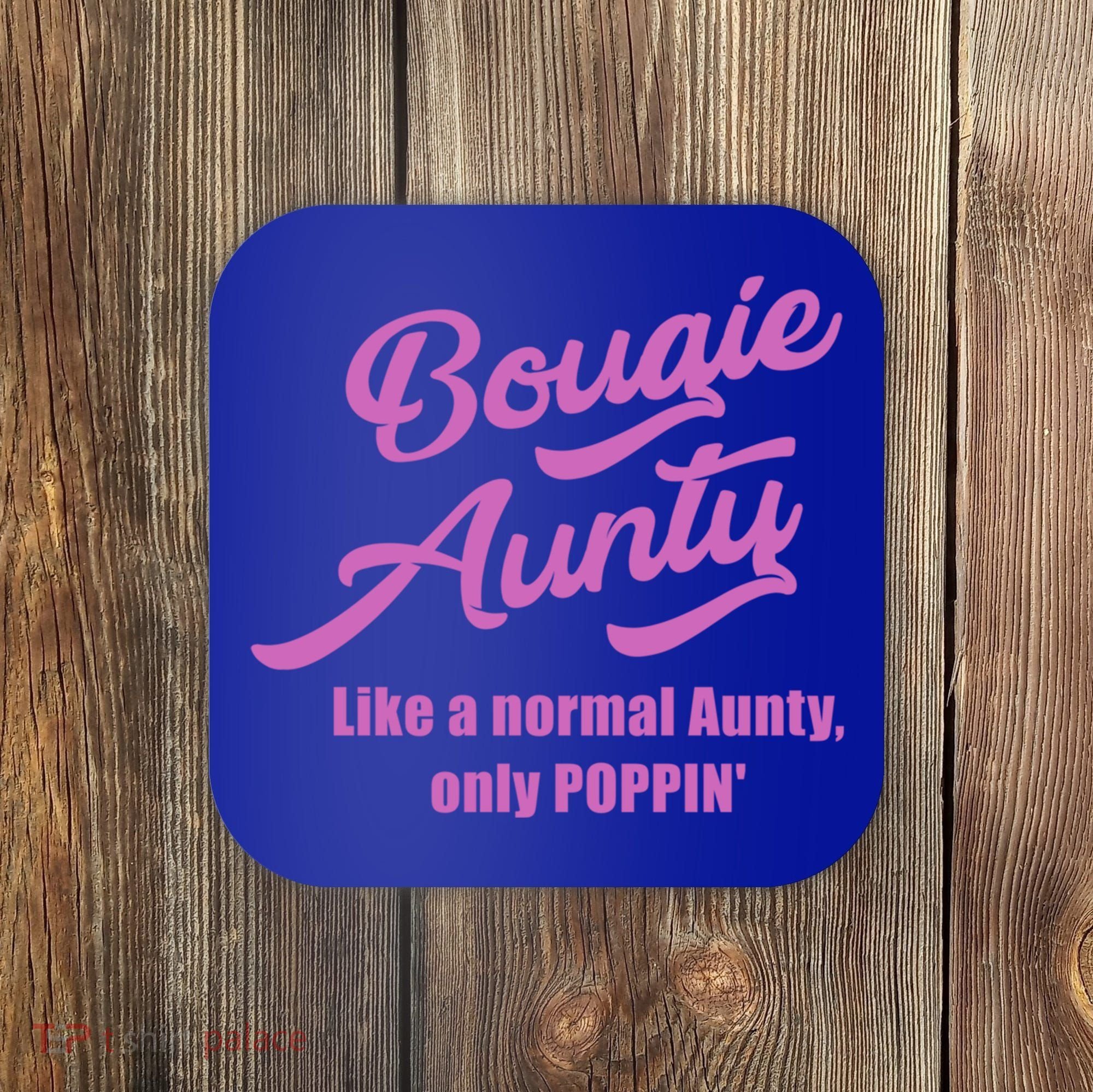 Bougie Aunty Fun Gift For Favorite Aunt Gift Coaster