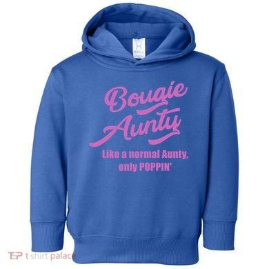 Bougie Aunty Fun Gift For Favorite Aunt Gift Toddler Hoodie