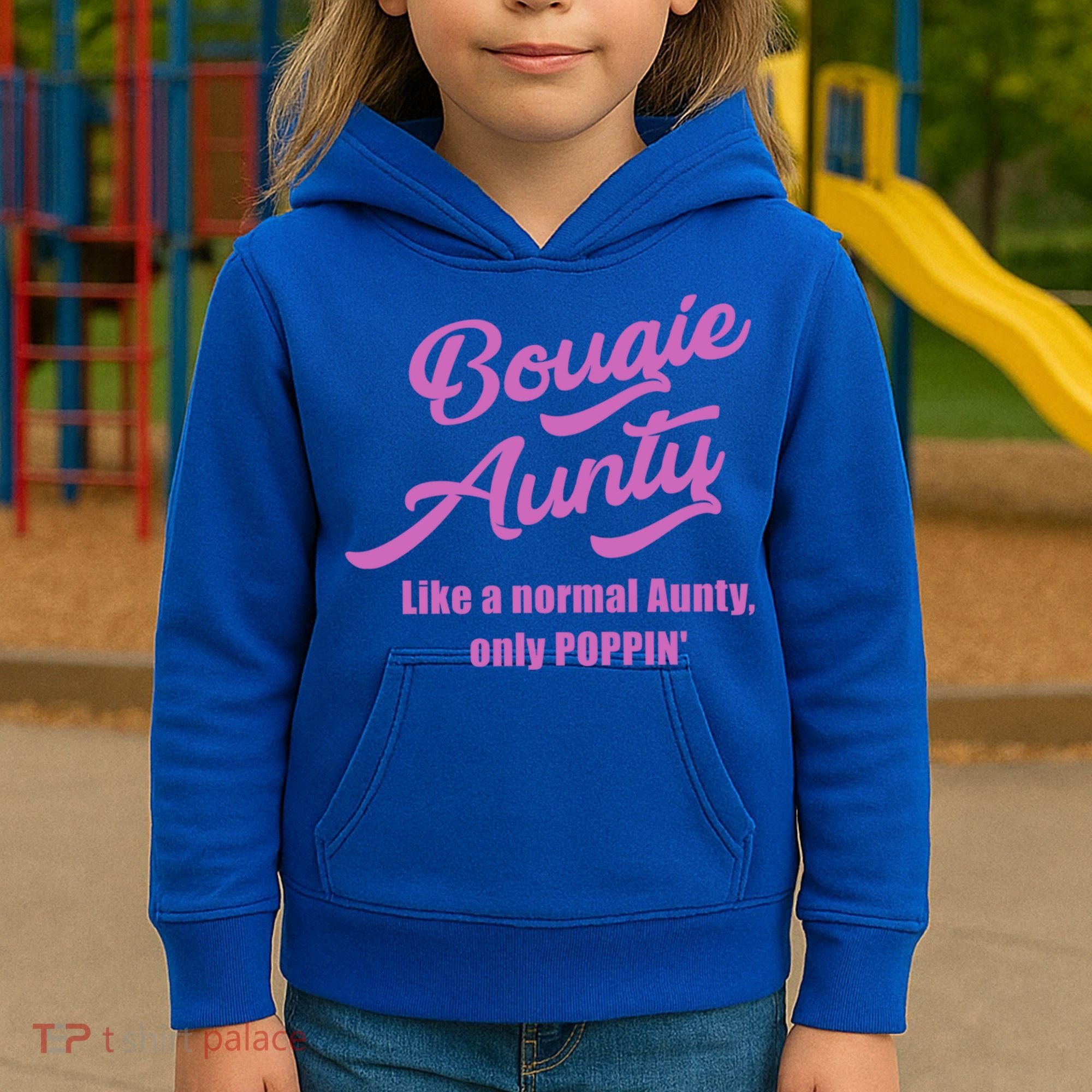 Bougie Aunty Fun Gift For Favorite Aunt Gift Kids Hoodie