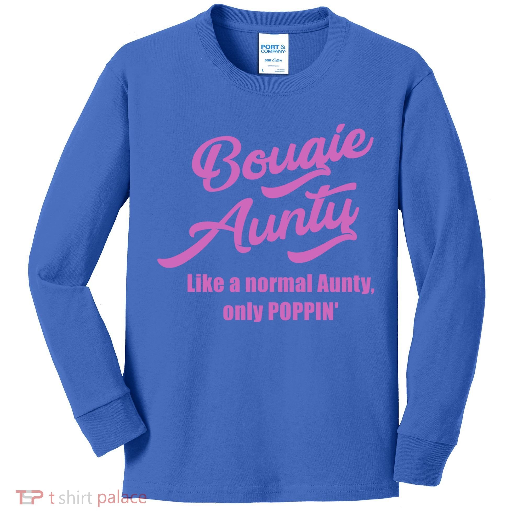 Bougie Aunty Fun Gift For Favorite Aunt Gift Kids Long Sleeve Shirt