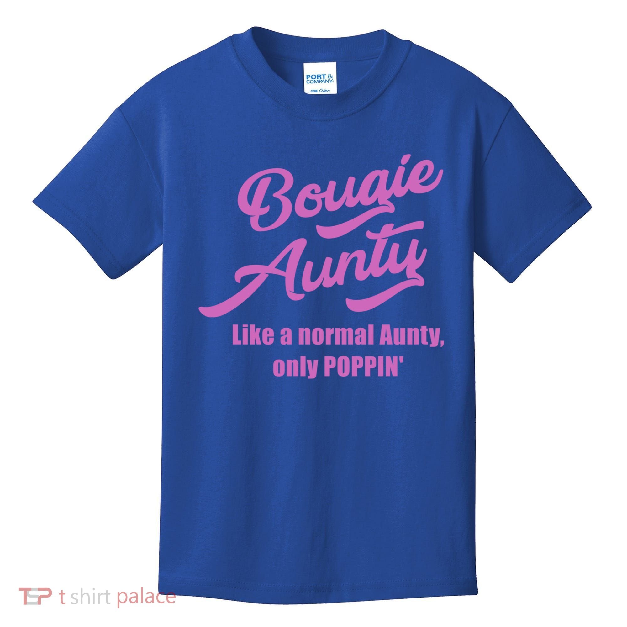 Bougie Aunty Fun Gift For Favorite Aunt Gift Kids T-Shirt