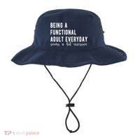 Being A Functional Adult Everyday Seems A Bit Excessive Funny Bucket Hat thumb 0