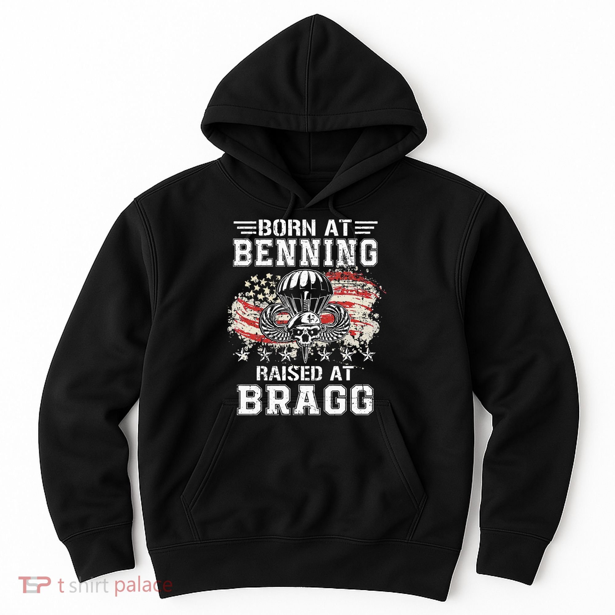 Born At Ft Benning Raised Fort Bragg Airborne Veterans Day Hoodie