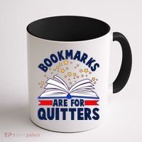 Bookmarks Are For Quitters Book Lover Reading Fan Coffee Mug thumb 1