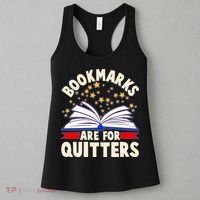Bookmarks Are For Quitters Book Lover Reading Fan Women's Tank Top thumb 3
