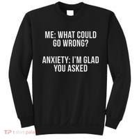 Bw Anxiety Funny Saying Black Modern Classic Letter  Sweatshirt thumb 0
