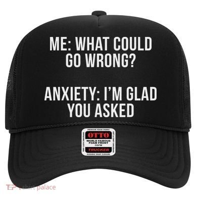 Bw Anxiety Funny Saying Black Modern Classic Letter  Hat