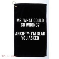 Bw Anxiety Funny Saying Black Modern Classic Letter  Golf Towel thumb 0