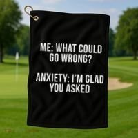 Bw Anxiety Funny Saying Black Modern Classic Letter  Golf Towel thumb 1