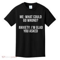 Bw Anxiety Funny Saying Black Modern Classic Letter  Kids T-Shirt thumb 0