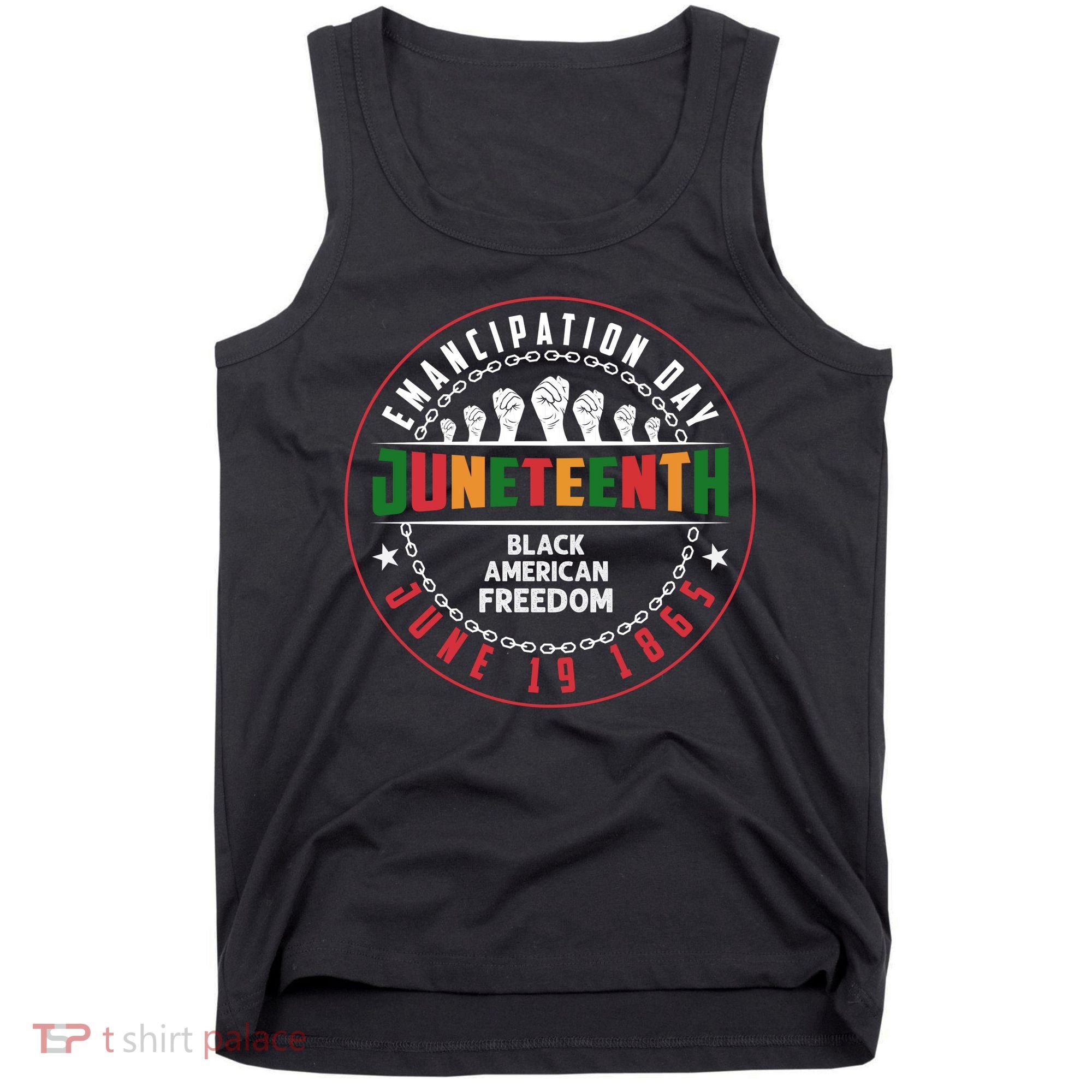 Black American Freedom Juneteenth Graphics Plus Size Shirts For Men Women Family Tank Top