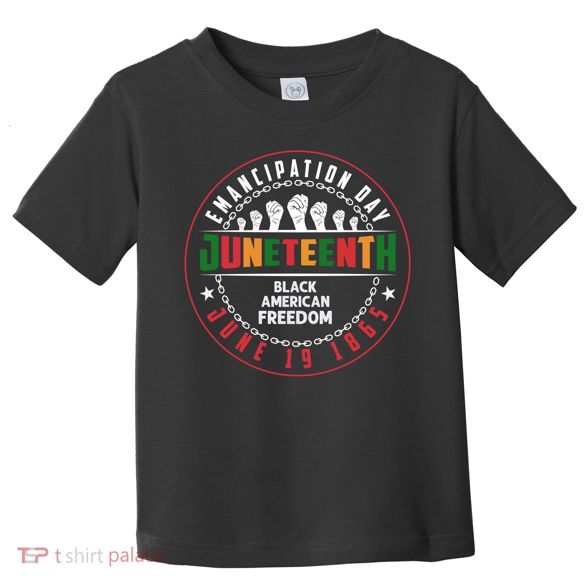Black American Freedom Juneteenth Graphics Plus Size Shirts For Men Women Family Toddler T-Shirt