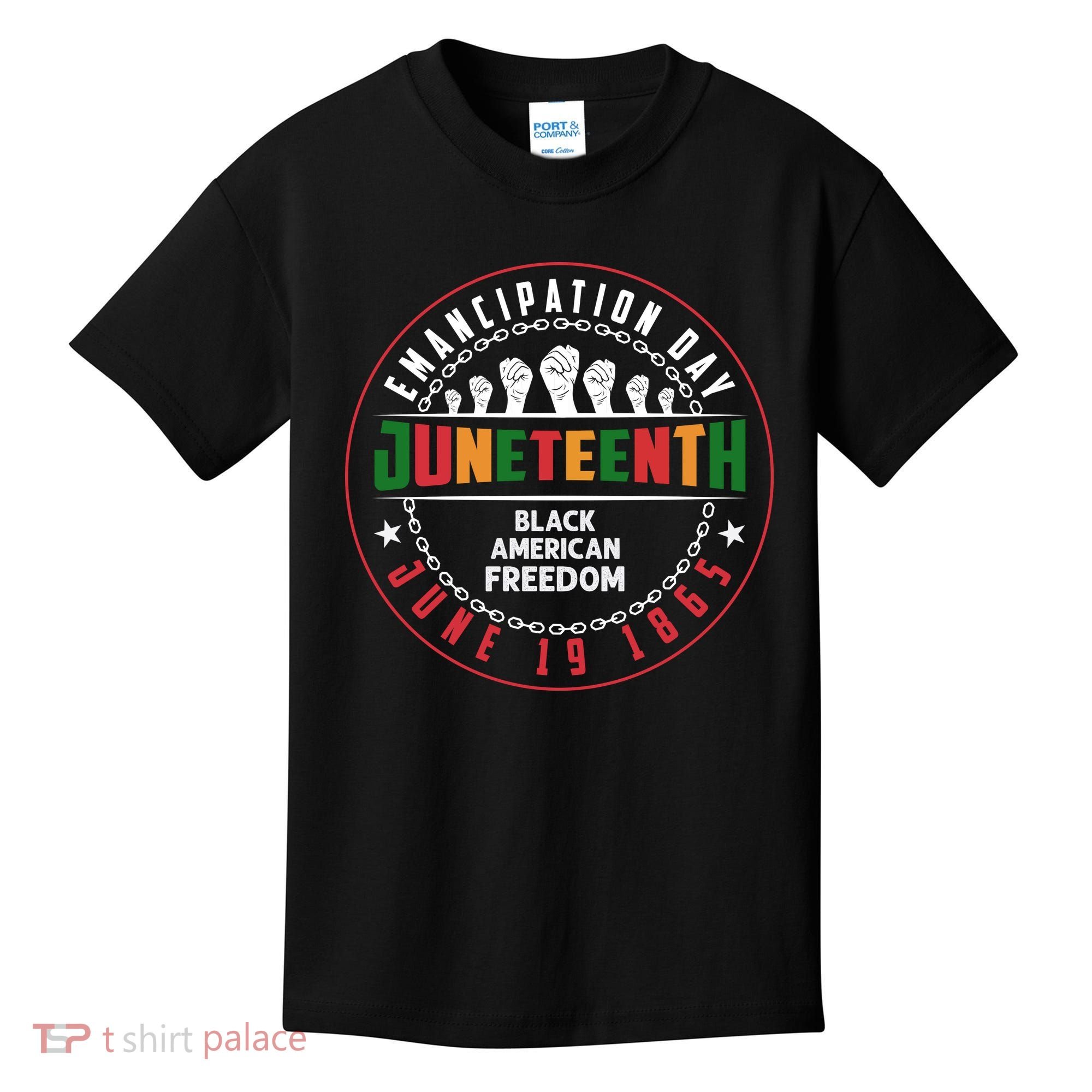 Black American Freedom Juneteenth Graphics Plus Size Shirts For Men Women Family Kids T-Shirt