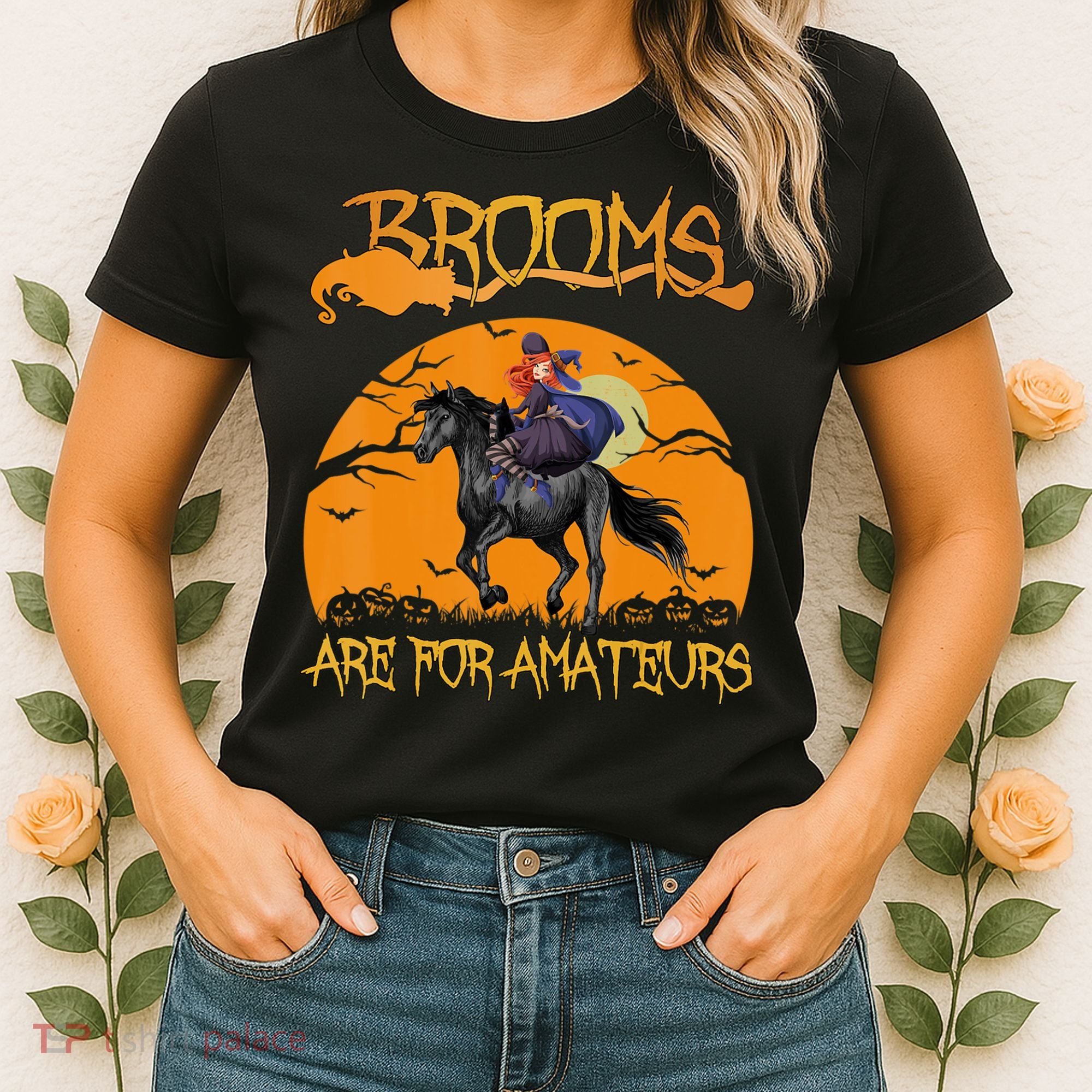 Brooms Are For Amateurs, Horse Riding Outfit Halloween Women's T-Shirt