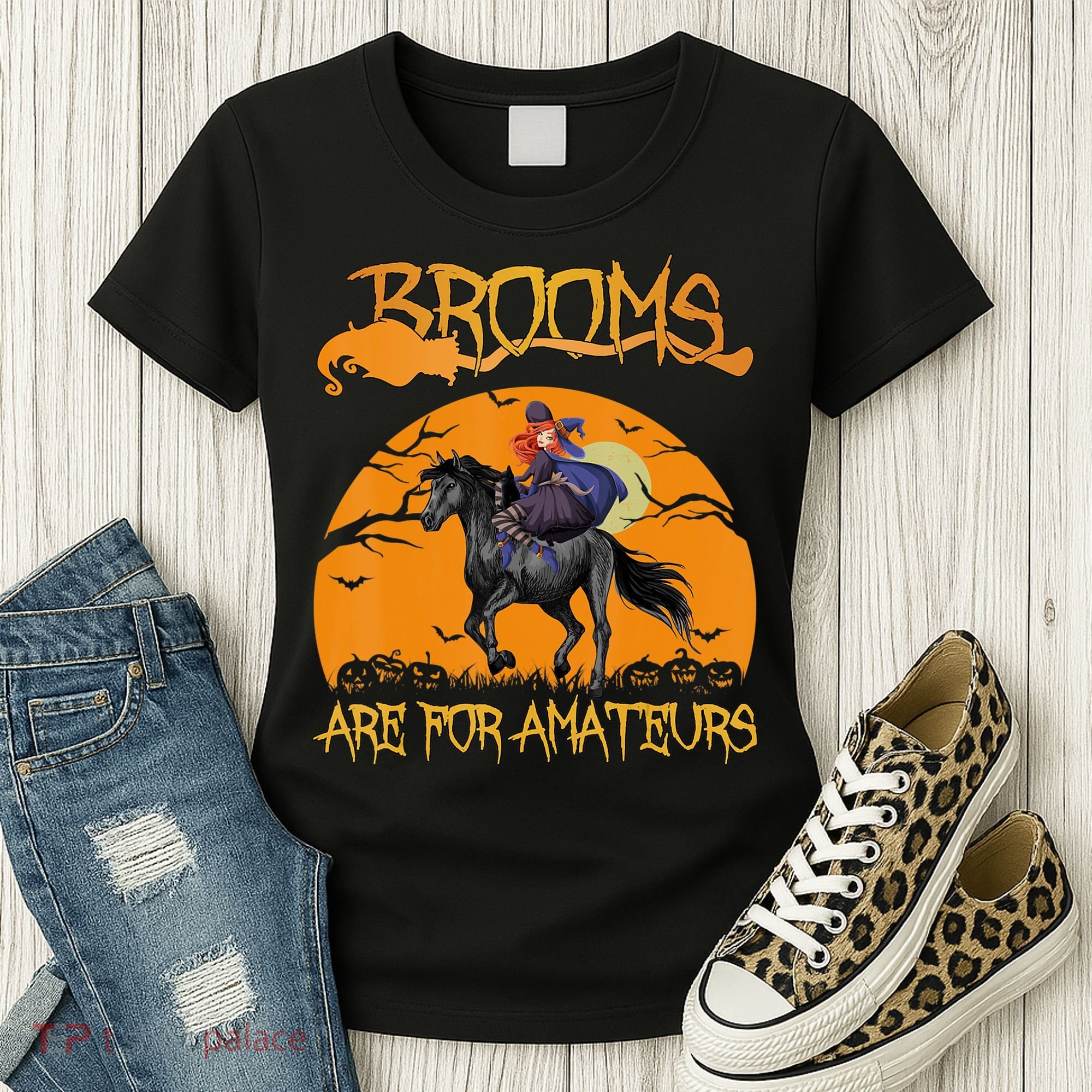 Brooms Are For Amateurs, Horse Riding Outfit Halloween Women's T-Shirt