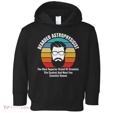 Bearded Astrophysicist Funny Astrophysics Definition Toddler Hoodie