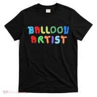 Balloon Artist  Fun Sculptor Balloon Twister T-Shirt thumb 0