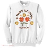 Be Anxious For Nothing Sweatshirt thumb 0