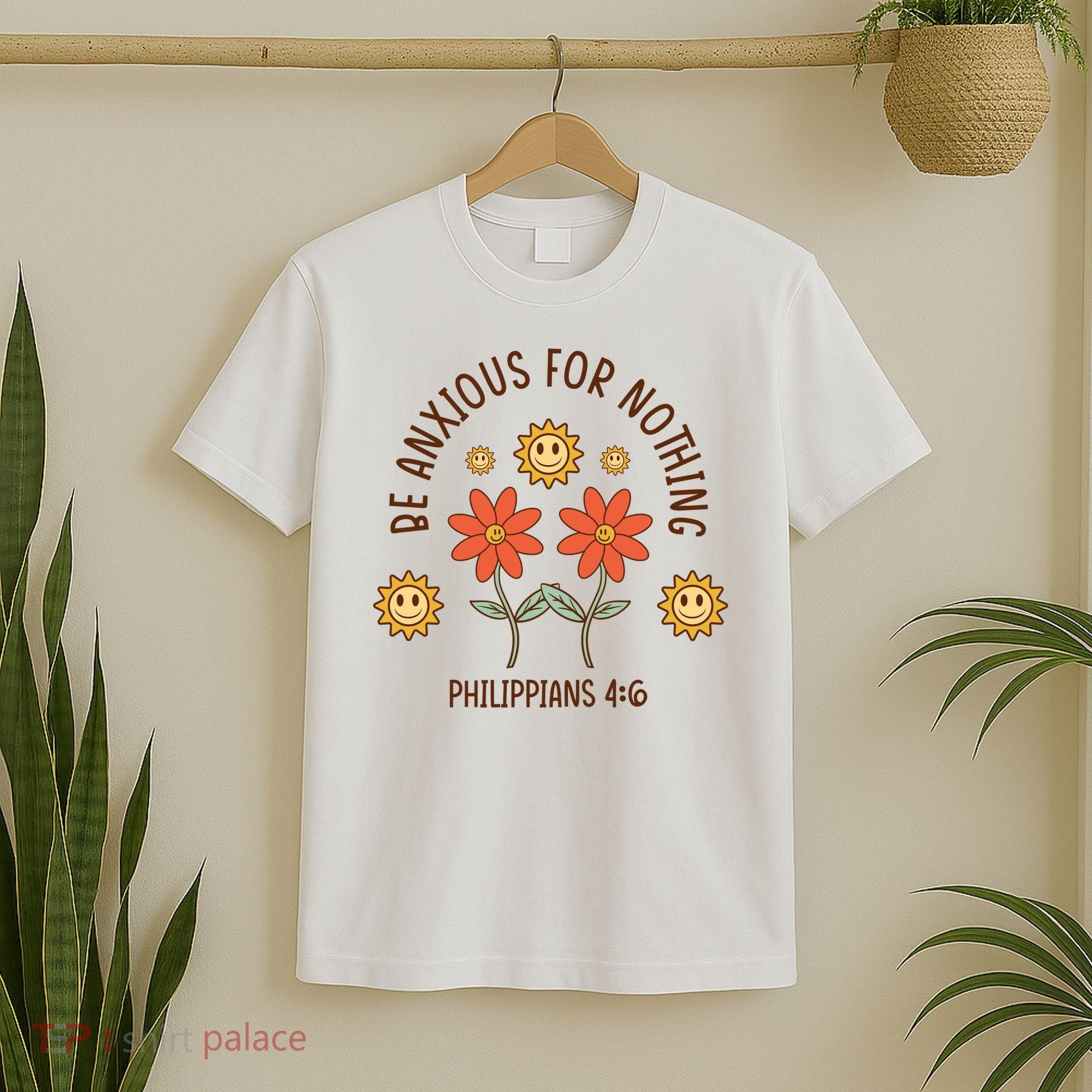 Be Anxious For Nothing T-Shirt