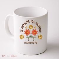 Be Anxious For Nothing Coffee Mug thumb 0