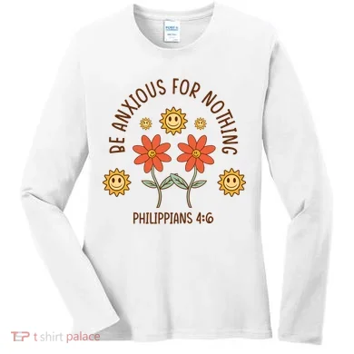 Be Anxious For Nothing Women's Long Sleeve Shirt