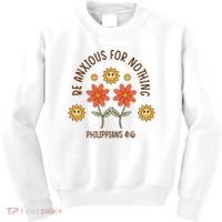 Be Anxious For Nothing Kids Sweatshirt thumb 0