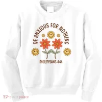 Be Anxious For Nothing Kids Sweatshirt thumb 0