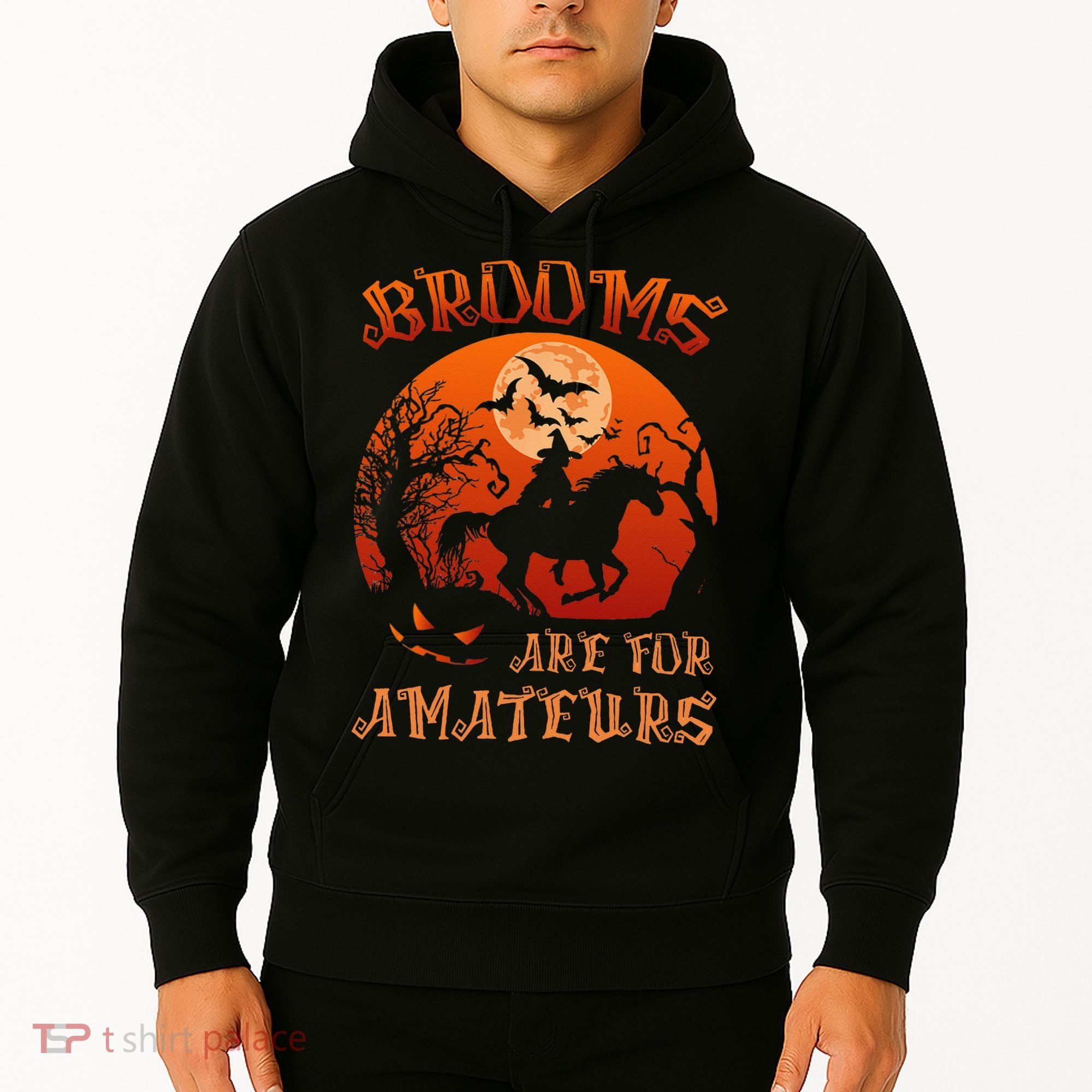 Brooms Are For Amateurs Halloween Hoodie