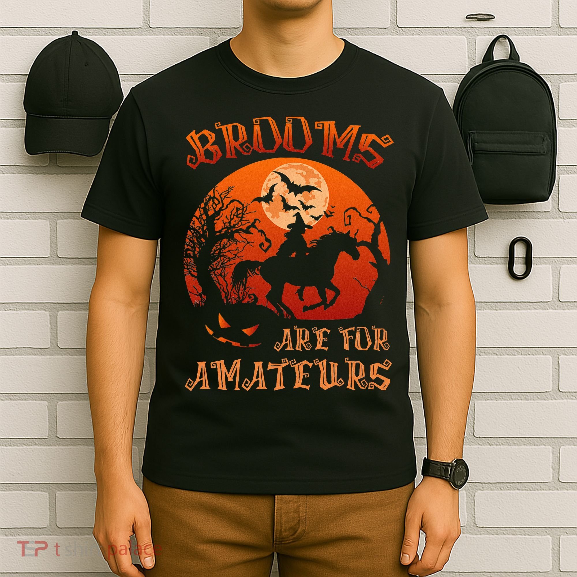 Brooms Are For Amateurs Halloween T-Shirt