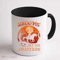 Brooms Are For Amateurs Halloween Coffee Mug thumb 1