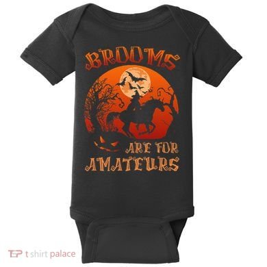 Brooms Are For Amateurs Halloween Baby Bodysuit
