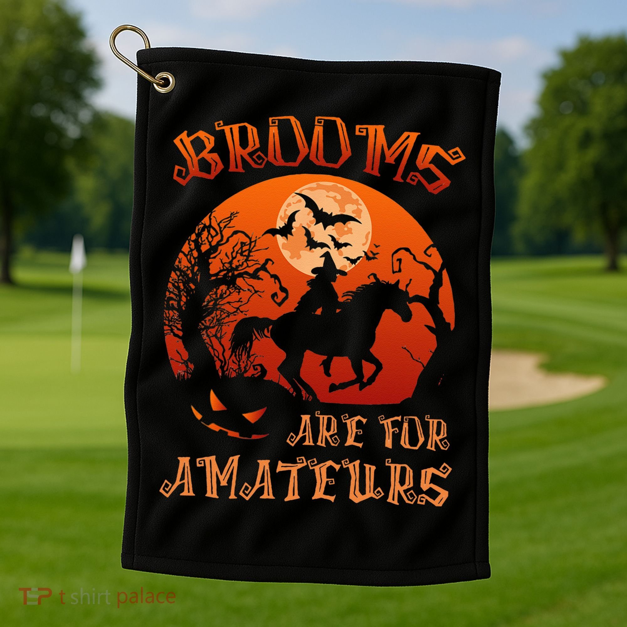 Brooms Are For Amateurs Halloween Golf Towel