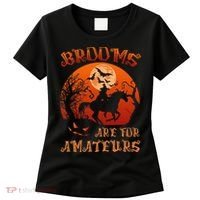 Brooms Are For Amateurs Halloween Women's T-Shirt thumb 0