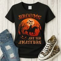 Brooms Are For Amateurs Halloween Women's T-Shirt thumb 3