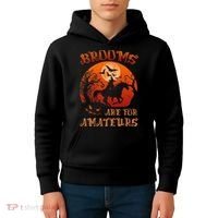 Brooms Are For Amateurs Halloween Kids Hoodie thumb 4