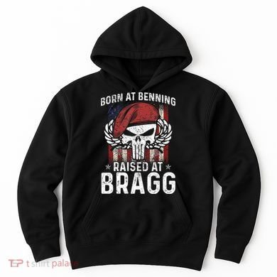 Born At Ft Benning Raised Fort Bragg Airborne, Veterans Day Hoodie