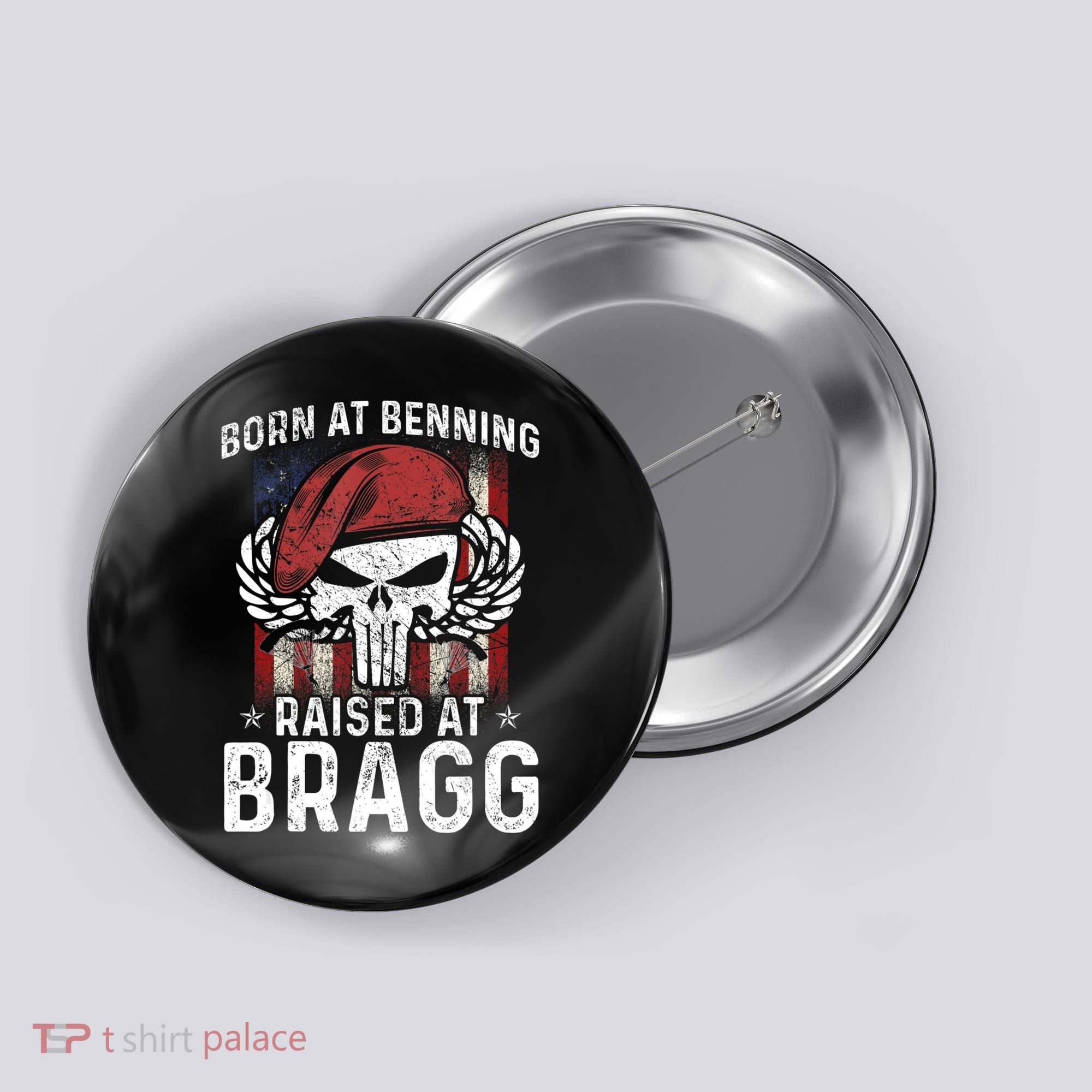 Born At Ft Benning Raised Fort Bragg Airborne, Veterans Day Button