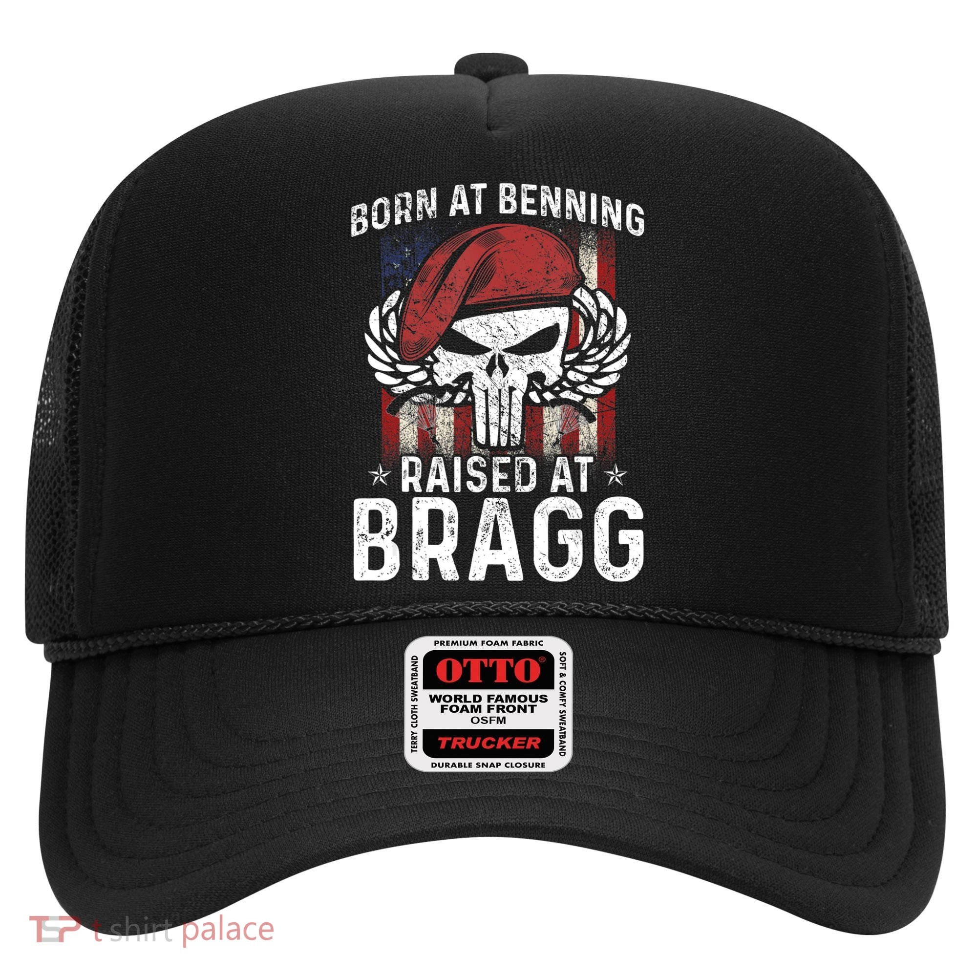 Born At Ft Benning Raised Fort Bragg Airborne, Veterans Day Hat